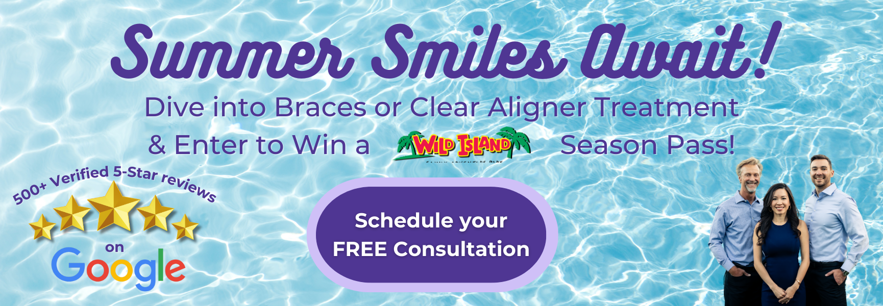 An advertisement for the following promo is shown: Start your orthodontic treatment in May 2024, and be entered to win a Wild Island Waterpark Season Pass
